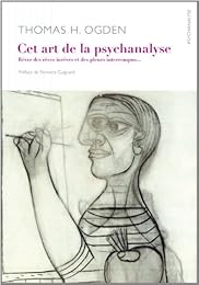 Cet art qu'est la psychanalyse