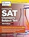 Cracking the SAT Chemistry Subject Test, 15th Edition (College Test Preparation)
