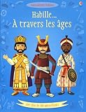 Habille... A travers les âges by