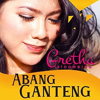 Abang Ganteng By Gretha Sihombing On Amazon Music Amazon Com Abang ganteng, tahu bahasa inggris. amazon com