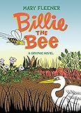 Billie The Bee by Mary Fleener