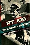 PT 109 John F Kennedy in World War 11