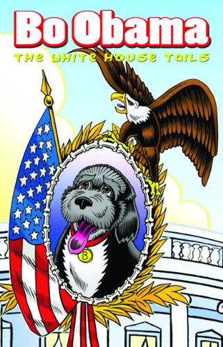 Bo Obama: The White House Tails by Paul Salamof