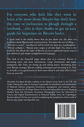 LEARN BITCOIN BASICS: A SIMPLE EXPLANATION OF HOW BITCOINS WORK AND HOW ...