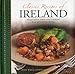 Classic Recipes of Ireland: Traditional Food And Cooking In 30 Authentic Dishes