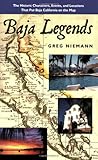 Baja Legends: The Historic Characters, Events, and Locations That Put Baja California on the Map (Sunbelt Cultural Heritage Books), Books Central