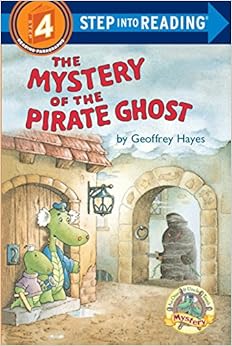 The Mystery of the Pirate Ghost: An Otto & Uncle Tooth Adventure (Step into Reading), by Geoffrey Hayes