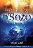 d'Sozo: Reversing the worst evil