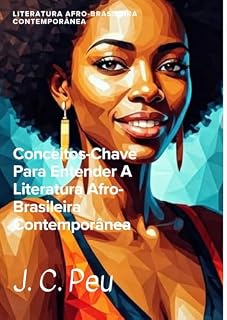 Livro CONCEITOS-CHAVE PARA ENTENDER A LITERATURA AFRO-BRASILEIRA CONTEMPORÂNEA