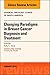 Changing Paradigms in Breast Cancer Diagnosis and Treatment, An Issue of Surgical Oncology Clinics o by 