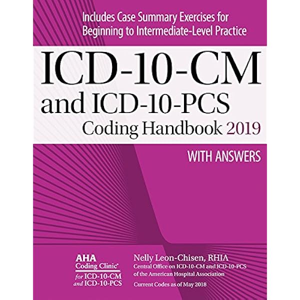 Icd 10 Cm And Icd 10 Pcs Coding Handbook With Answers 2019 9781556484377 Medicine Health Science Books Amazon Com