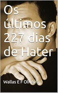 Livro Os últimos 227 dias de Hater