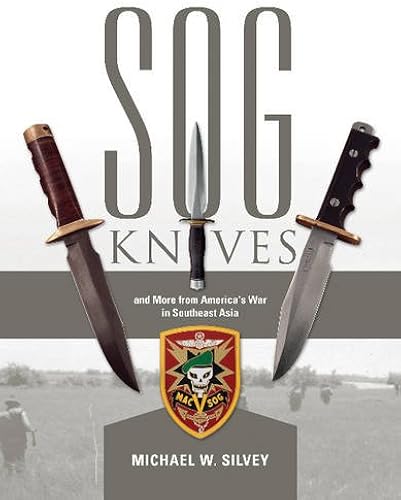 Download Sog Knives and More from America's War in Southeast Asia PDF