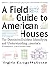 A Field Guide to American Houses (Revised): The Definitive Guide to Identifying and Understanding America's Domestic Architecture