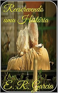 Livro Reescrevendo uma História