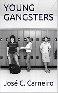 Livro YOUNG GANGSTERS (José C. Carneiro Livro 2)