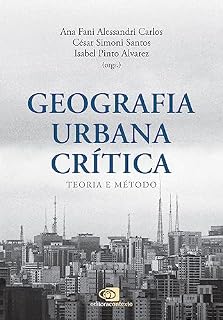 Livro Geografia urbana crítica: Teoria e método
