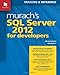 Murach's SQL Server 2012 for Developers (Training & Reference)