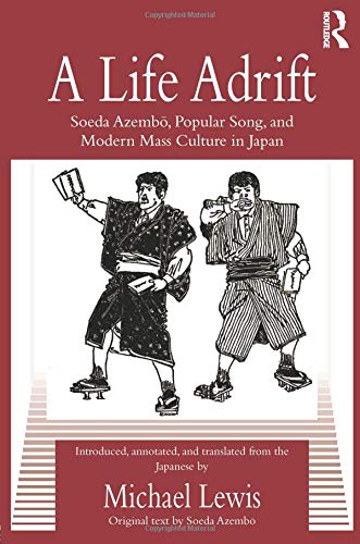 A Life Adrift (Routledge Contemporary Japan) by Soeda Azembo