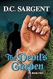 Entangled: The Devil's Garden, Book Two (The Entangled Series) by D.C. Sargent front cover
