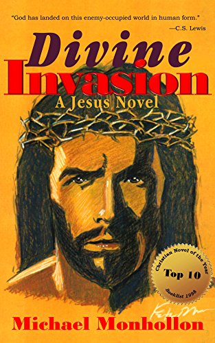 Divine Invasion: A Jesus Novel