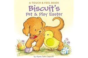 Biscuit's Pet & Play Easter: A Touch & Feel Book