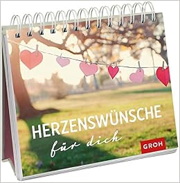 Herzenswünsche für dich, by Joachim Groh Herzenswünsche für dich, by Joachim Groh
