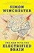 The Man with the Electrified Brain: Adventures in Madness