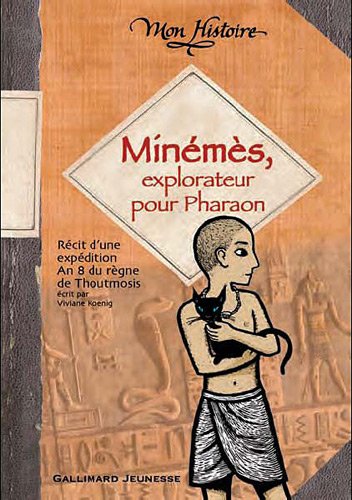 Minémès, explorateur pour Pharaon