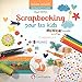 Scrapbooking pour les kids (Scrapattitude) (French Edition) by 