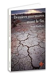 Derniers murmures avant la fin