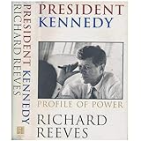 President Kennedy: Profile of Power