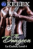 The Dungeon, Level Four (Le Cachot Book 4)