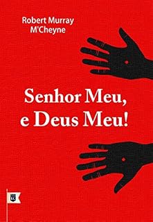 Livro Senhor Meu, e Deus Meu! Por R. M. M´Cheyne