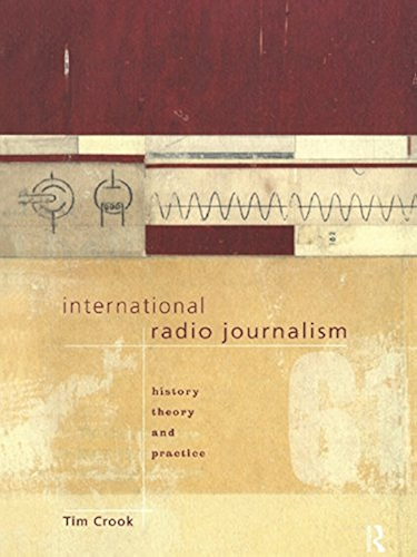 Download International Radio Journalism (Communication and Society) (English Edition) PDF