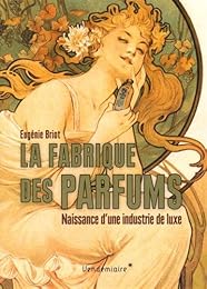 La  fabrique des parfums