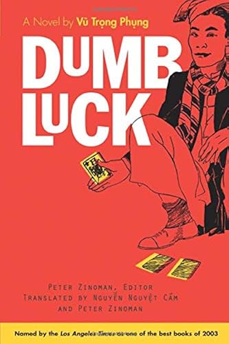 Download Dumb Luck: A Novel by Vu Trong Phung PDF