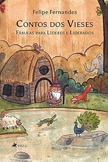 Livro Contos dos Vieses: Fábulas para Líderes e Liderados