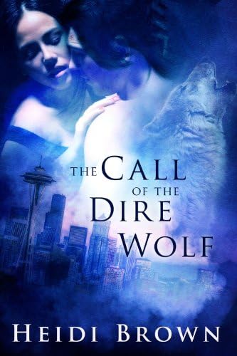 The Call of The Dire Wolf (The Longclaw Series Book 1)