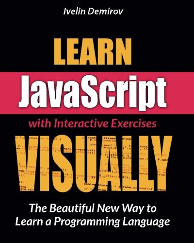 PDF⋙ Learn JavaScript VISUALLY by Ivelin Demirov