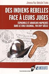 Des  Indiens rebelles face à leurs juges