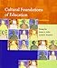 Cultural Foundations of Education (4th Edition)