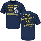 Michigan Wolverines Fans. Stay Victorious. I Don't Often Hate Navy T-Shirt (SM-3X)