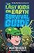 The Last Kids on Earth Survival Guide