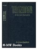 Tanzania : A Political Economy, Coulson, Andrew, 0198282923