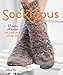 Socktopus: 17 Pairs of Socks to Knit and Show Off by