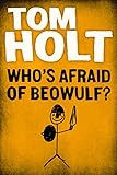Who's Afraid of Beowulf (Orbit Books)