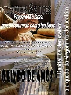 Livro Prepara-te ó Israel pois encontrarás com o teu Deus: “E a promessa da restauração de Israel”