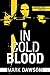 In Cold Blood (A Beatrix Rose Thriller Book 1)