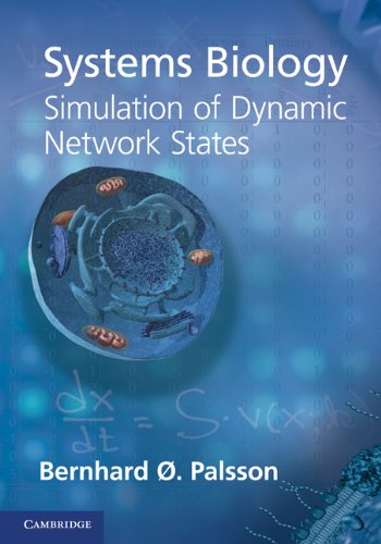 SYSTEMS BIOLOGY: SIMULATION OF DYNAMIC NETWORK STATES
